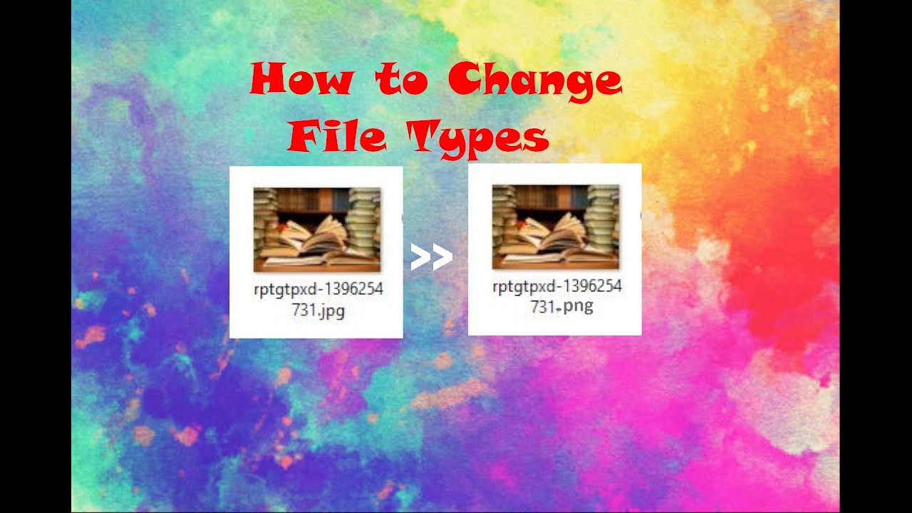 How to change file types YouTube