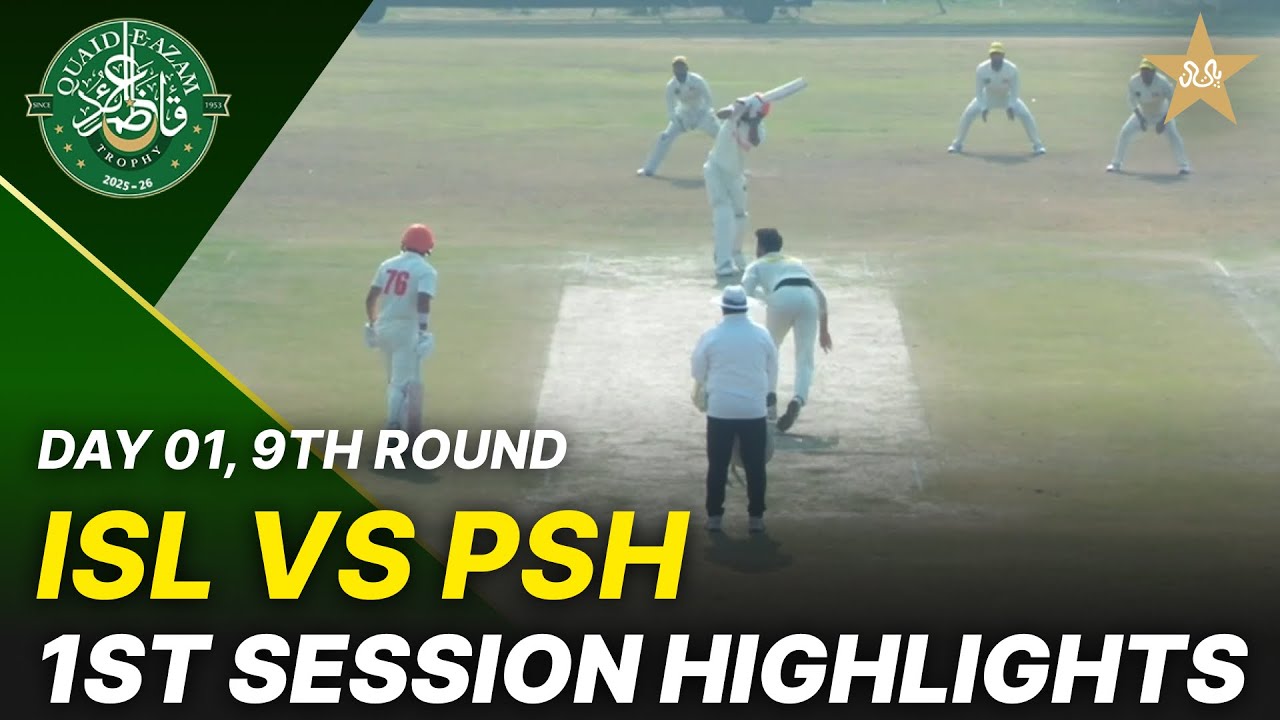 1st Session Highlights | Islamabad Region vs Peshawar Region | Day 1 | QeAT 2025-26 | PCB | M2P1S