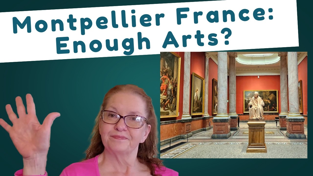 Монпелье, Франция. Часть 2: Что я узнала об искусстве и культуре и подходит ли это нам.