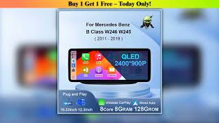 Review Android 14 for Mercedes Benz B-class W246 W245 2011 - 2019 Car Radio Video Wireless Player C