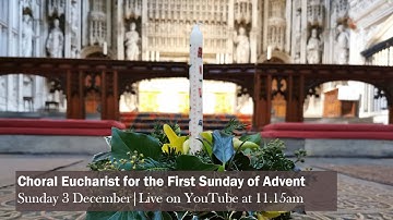 Choral Eucharist on the First Sunday of Advent | St Albans Cathedral