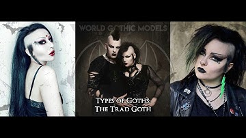Types of Goths: The Trad Goth - Episode 1| World Gothic Models