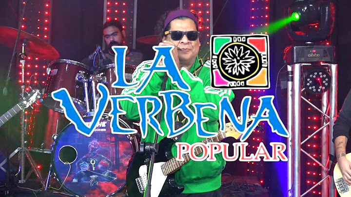 LA VERBENA POPULAR - ( Un Domingo en la Alameda ) EN Vivo Tonche Live