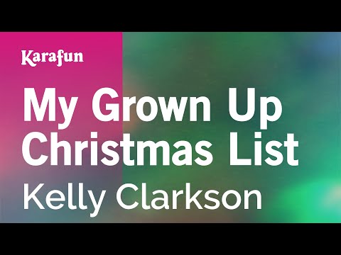 Karaoke My Grown Up Christmas List - Kelly Clarkson *