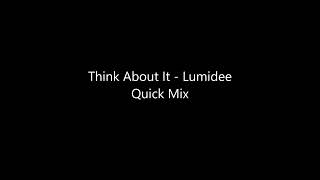 Watch Lumidee Think About It video