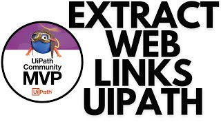 Extract Hyperlinks from Websites using UiPath