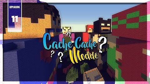 CACHE CACHE MINECRAFT MODDÉ ! MOD ET MAP SUPER HÉROS  #11
