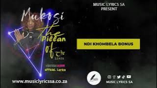 MUKOSI (BONUS TRACK) (FT.BA BETHE GASHOAZEN) { LYRICS } #mukosi #bonus #mukosimusic #musiclyricssa