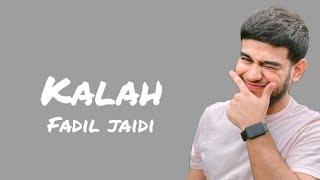 Kalah, Fadil Jaidi | lirik lagu