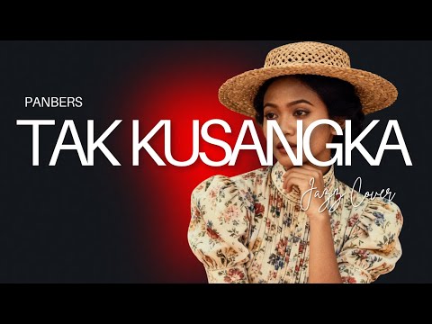 TAK KU SANGKA – Panbers | Smooth Jazz Cover by Burswara
