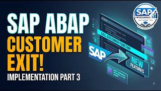 SAP ABAP Enhancement - Part 3: Customer Exit Implementation (Practice 2)
