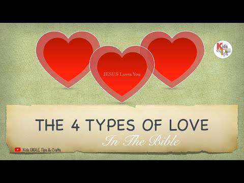 The 4 Types Of Love In The Bible | Short Message | Greek Word And Meaning | Bible Message