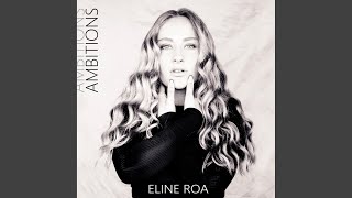 Video thumbnail of "Eline Roa - Ambitions"