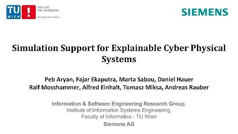 Simulation Support for Explainable Cyber-Physical Energy Systems