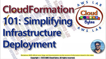 CloudFormation 101: Simplifying Infrastructure Deployment
