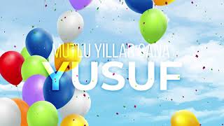 İyi ki Doğdun Yusuf (Kişiye Özel Çocuk Doğum Günü Şarkısı) Vuhhu