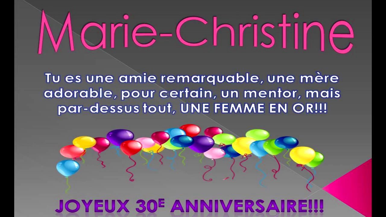 Bonne Fete Marie Christine 30 Ans Youtube