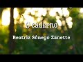 O caderno - Beatriz Sônego Zanette | MPB - Bossa Nova