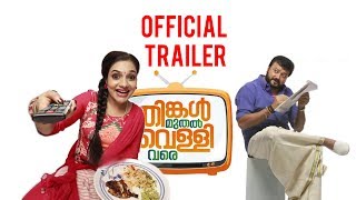 Thinkal Muthal Velli Vare - Official Trailer