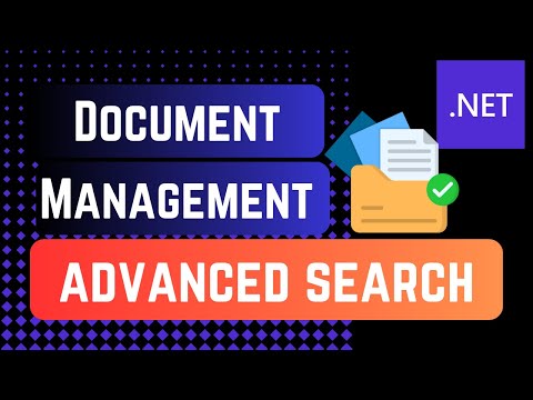 Advanced Search Using Document Management System | ASP.NET Core | EF Core | .NET Core | MSSQL