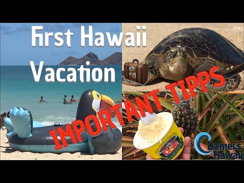 First Hawaii Vacation - Tipps for your first vacation in Hawaii