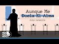 Aunque Me Duela El Alma, Julio Jaramillo - Video Letra