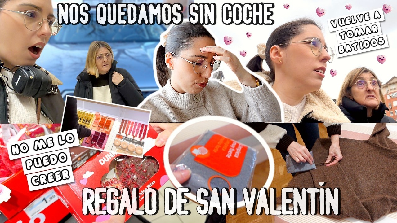Nos QUEDAMOS sin COCHE 🚗 😭 Mi MADRE VUELVE a TOMAR los BATIDOS🥤 REGALO SAN VALENTÍN 💘 | LorenaAndCia