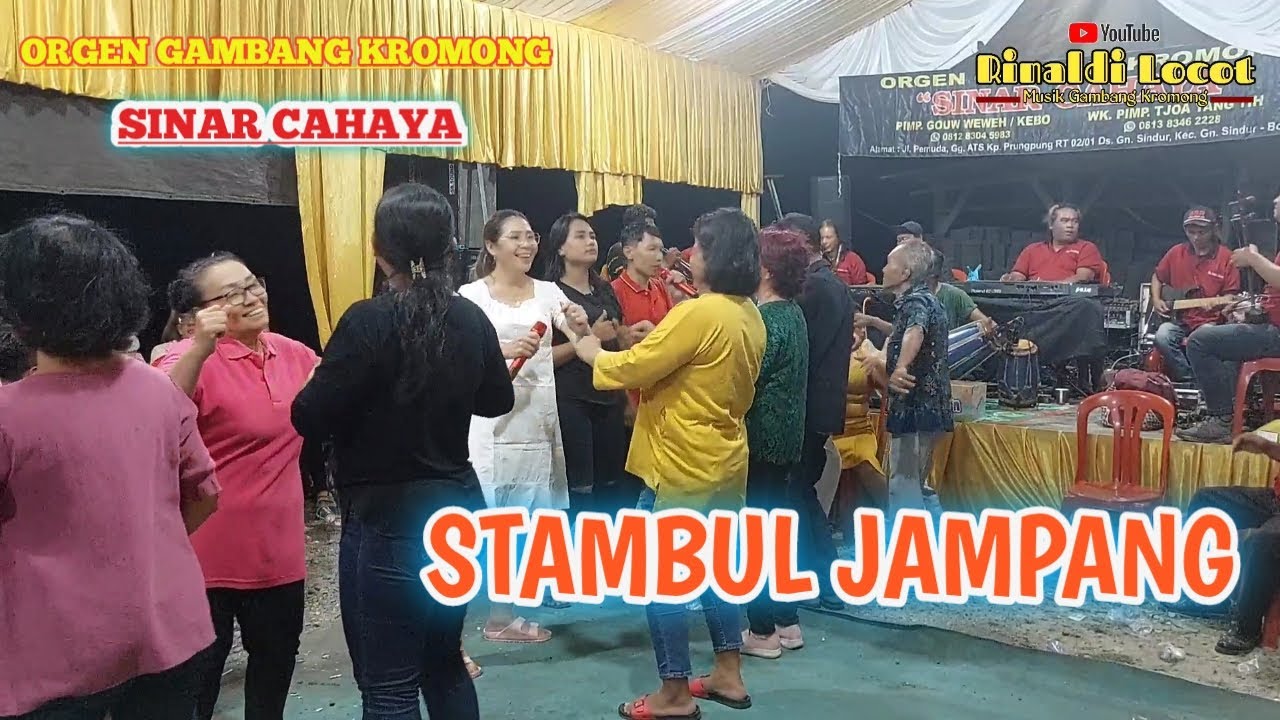 STAMBUL JAMPANG - ORGEN GAMBANG KROMONG SINAR CAHAYA || 18/10/23 RANCA BUNGUR CIAMPEA