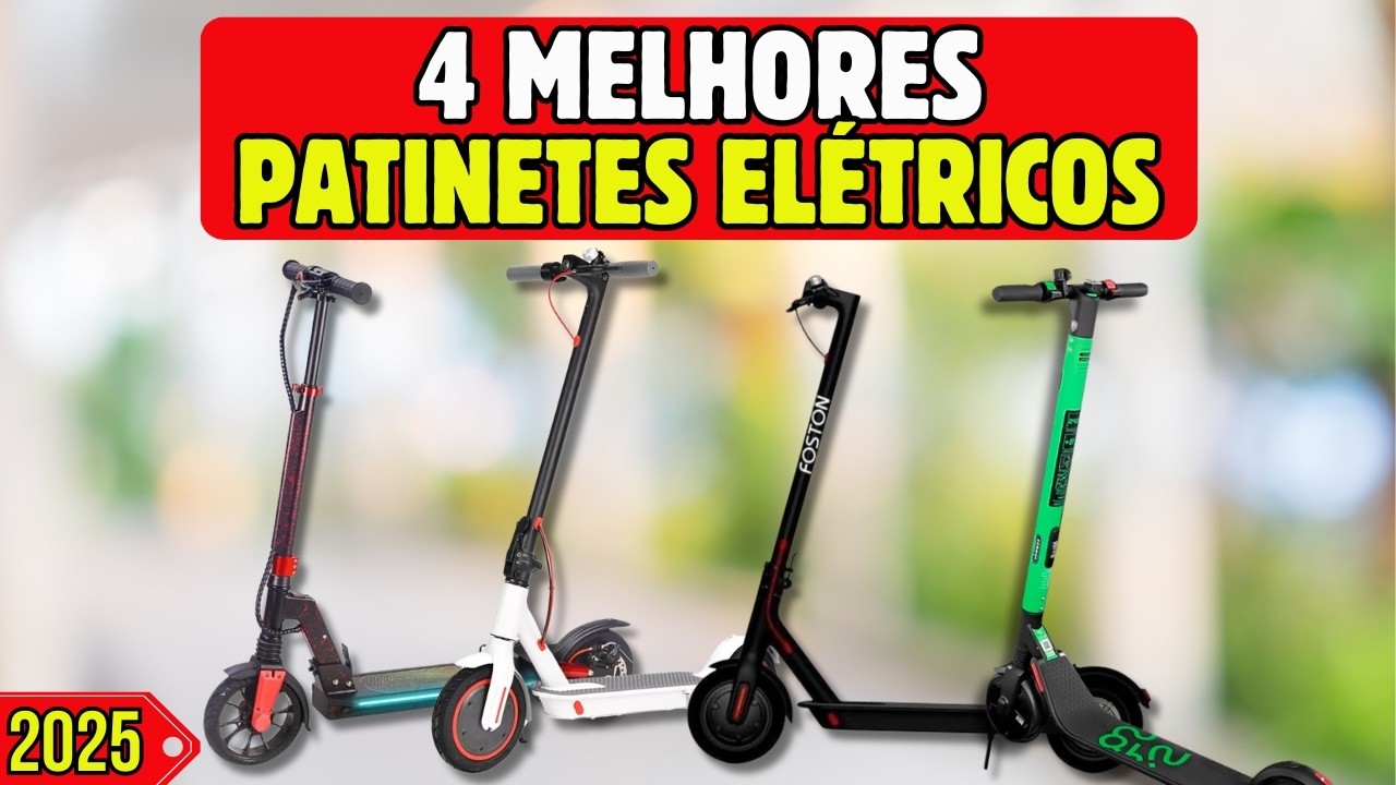 Qual o melhor Patinete Elétrico p/ adultos de 2025? Top 4 Melhores ...