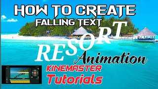 How to create FALLING Text Animation  vfx - KINEMASTER Editing Tutorial screenshot 1