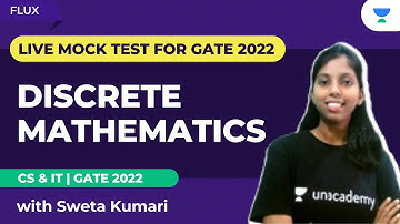 DISCRETE MATHEMATICS - LIVE MOCK TEST For GATE 2022  |  Sweta Kumari