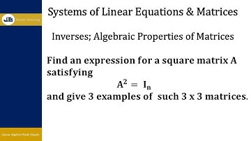Algebraic Properties of Matrices - Inverses - Example 4