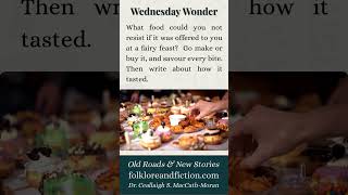 Wednesday Wonder Fairy Food