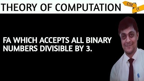 design a dfa which accepts a binary number divisible by 3 | design finite automata examples | toc