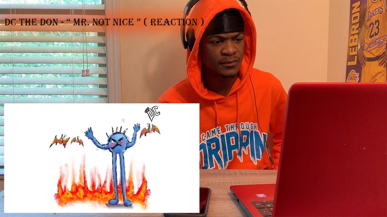 Dc The Don - " Mr. Not Nice " ( REACTION )