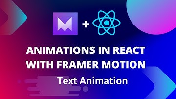 Framer Motion Tutorial: How to create Awesome text animation with framer-motion
