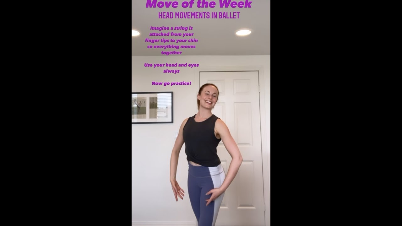 Tips for using your head in ballet!