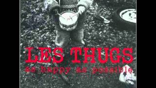 Video thumbnail of "Les Thugs - Dreamer Song"