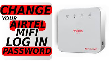 HOW TO CHANGE YOUR AIRTEL MIFI/ROUTER LOG IN PASSWORD(http://192.168.1.1)