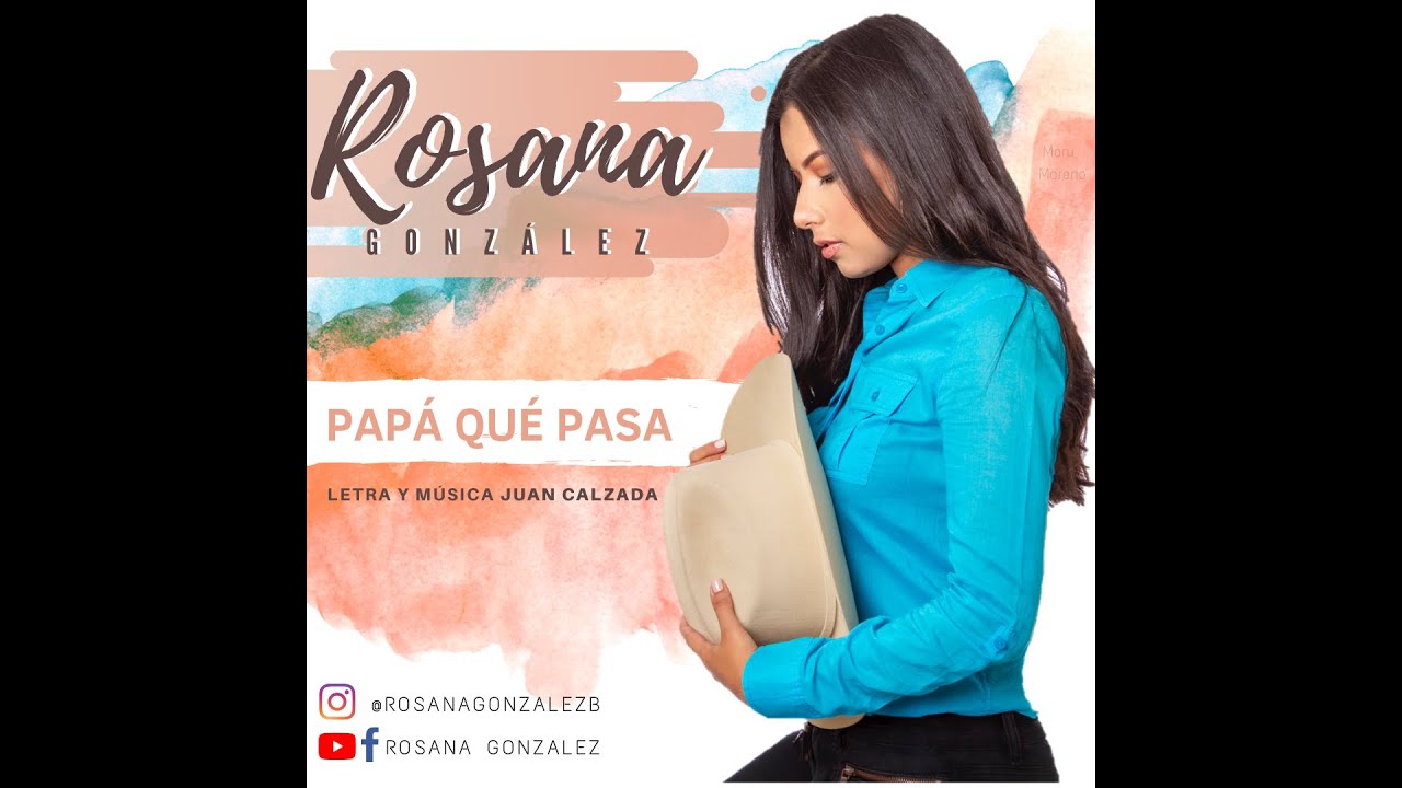 PAPÁ QUÉ PASA - ROSANA GONZÁLEZ