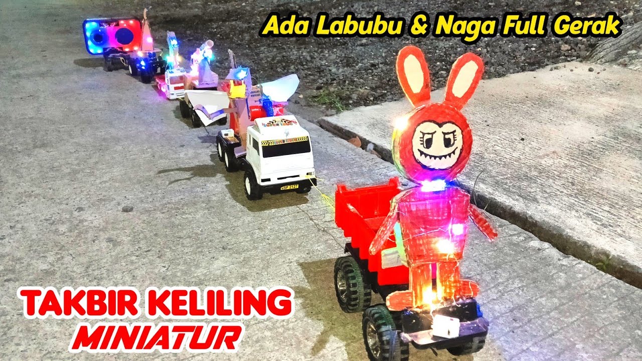 (Full Gerak) Ada Labubu. Arak Arakan Miniatur Takbir Keliling 2025