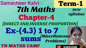 7th TN Maths Term-1 EX-(4.3)1to7sums,[Miscellaneous problem] chapter-1(Direct and Inverse Proportion