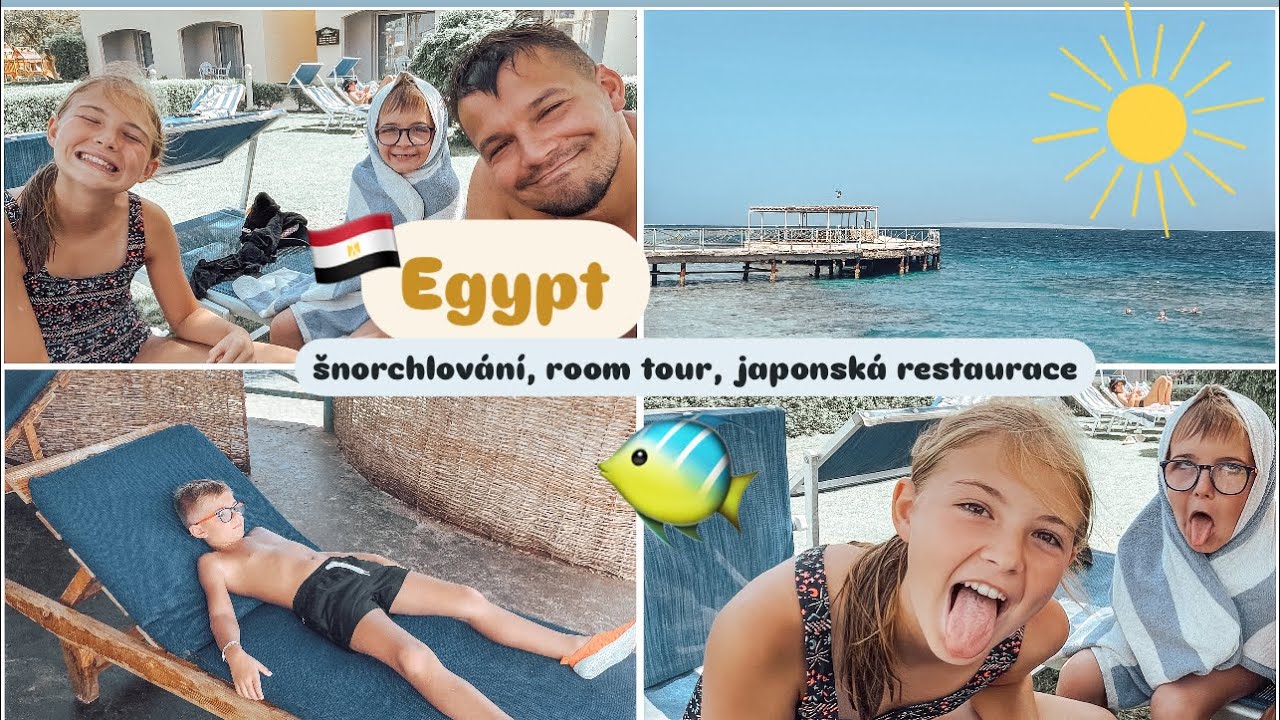 EGYPT☀️ | DĚTI VYRAZILY ŠNORCHLOVAT 🐠😍,ROOM TOUR 🛌, JAPONSKÁ VEČEŘE 🍣🔥
