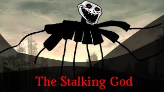 The Trollge: The “Stalking god” Incident