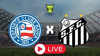 Bahia vs Santos (Neymar Jr.'s team) Live Match Brasileirão 2026 Arena Fonte Nova 🇧🇷 Salvador BA