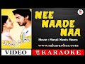 Nee naade naa kannada karaoke with lyrics  murali meets meera sakaraokes
