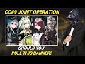 Should You Pull CC#9 Joint Operation Banner? [Arknights]