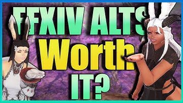 Why you SHOULD make ALTs in FFXIV!