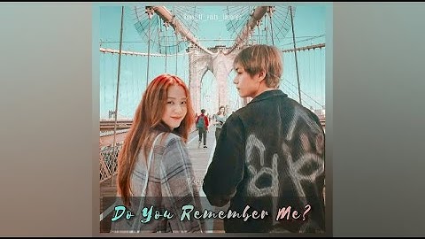 VSOO Fanfiction | "Do You Remember Me?"