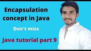 what is Encapsulation in java //encapsulation concept in java //  in telugu Easy Learning Channel